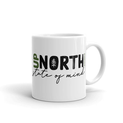 11 ounce White ceramic mug with Up North state of mind script design in black and green