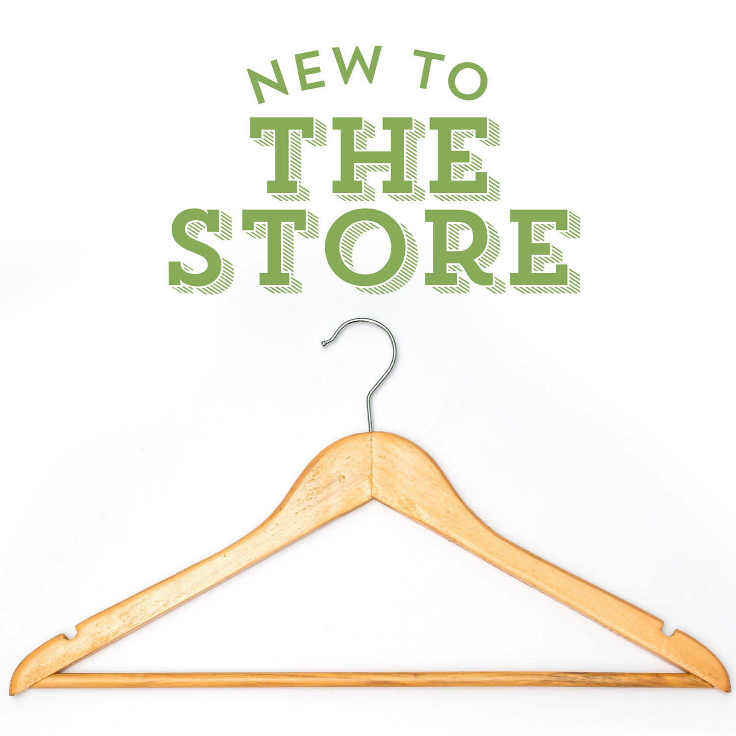 New to the Store
